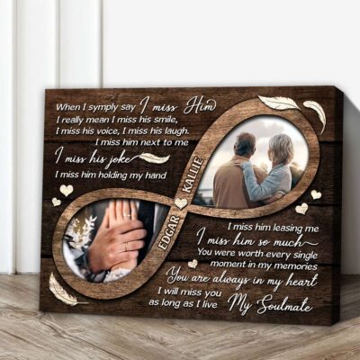 When I Simply Say I Miss Him - Rustic Wood-Style Photo Canvas Memorial Gifts For Loss Of Husband