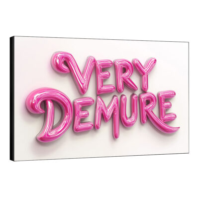 VERY DEMURE Hot Pink Glossy Balloon Typography Art Canvas