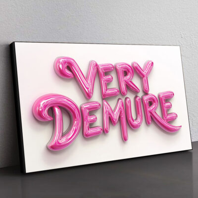 VERY DEMURE Hot Pink Glossy Balloon Typography Art Canvas
