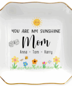 You Are My Sunshine Mom Personalized Name Jewelry Dish Gift From Kids