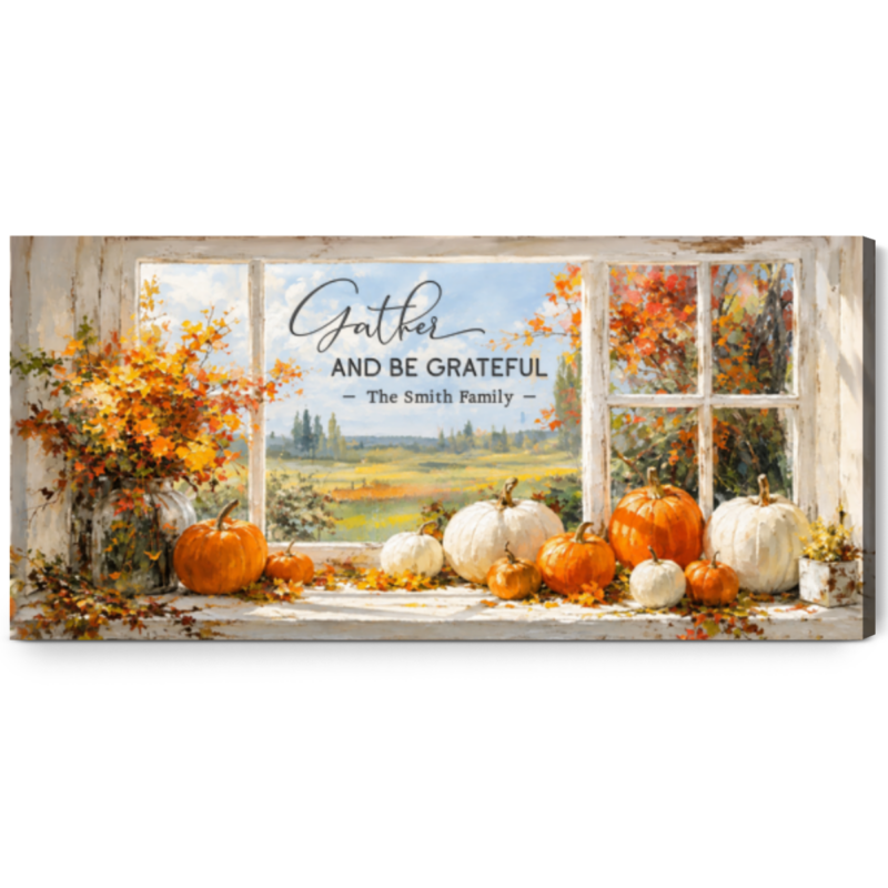 Thanksgiving canvas wall art featuring a rustic window with orange and white pumpkins, autumn leaves, and a fall countryside view, personalized with "Gather and Be Grateful, The Smith Family"